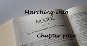 Marching into Mark Chapter Four