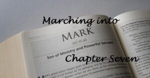 Marching into Mark Chapter Seven